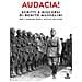 Benito Mussolini - Audacia! Scritti E Discorsi Di Benito Mussolini Per I Giovani Degli Istituti Militari - Foto miniatura 1