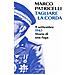 Marco Patricelli - Tagliare la corda. 9 settembre 1943. Storia di una fuga - Foto miniatura 1