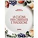La Cucina Fra Creativita E Tradizione - Foto miniatura 1