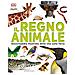 Anna Fontebuoni - Il regno animale. Enciclopedia illustrata della vita sulla terra. Ediz. a colori - Foto miniatura 1