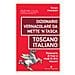Giorgio Chiavistelli - Dizionario vernacolare da mette 'n tasca. Toscano italiano. Dizionario di frasi e modi di dire toscani - Foto miniatura 2