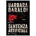 Barbara Baraldi - Sentenza Artificiale - Foto miniatura 1