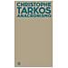 Christophe Tarkos - Anacronismo - Foto miniatura 1