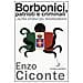 Enzo Ciconte - Borbonici, patrioti e criminali. L'altra storia del Risorgimento - Foto miniatura 2