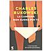 Charles Bukowski - La campana non suona per te. I nuovi taccuini del vecchio sporcaccione - Foto miniatura 1