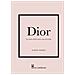 Karen Homer - Dior. La Storia Dell'iconica Casa Di Moda - Foto miniatura 1