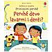 Katie Daynes - Perché devo lavarmi i denti? Ediz. a colori - Foto miniatura 1
