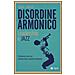 Frank J. Barrett - Disordine armonico. Leadership e jazz - Foto miniatura 2