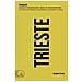 Alberto Gasparini - Trieste. Onde di tradizione, venti di innovazione - Foto miniatura 1