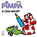 Altan - Pimpa: a cosa serve? Ediz. illustrata - Foto miniatura 1