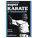 Masatoshi Nakayama - Super karate. Vol. 2: Fondamentali - Foto miniatura 1
