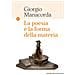 Giorgio Manacorda - La Poesia È La Forma Della Materia - Foto miniatura 1