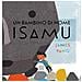 James Yang - Un bambino di nome Isamu. Ediz. a colori - Foto miniatura 1