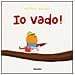Matthieu Maudet - Io vado! Ediz. illustrata - Foto miniatura 1