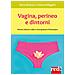 Elena Bertozzi - I segreti del perineo. Vincere i tabù per una vagina felice - Foto miniatura 1