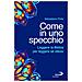 Sebastiano Pinto - Come In Uno Specchio. Leggere La Bibbia Per Leggere Sé Stessi - Foto miniatura 1