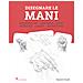Giovanni Civardi - Disegnare le mani. Ediz. illustrata - Foto miniatura 1