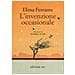 Elena Ferrante - Invenzione Occasionale - Disponibile dal 31/05/2019 - Foto miniatura 2
