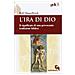 Ralf Miggelbrink - Ira Di Dio. Il Significato Di Una Provocante Tradizione Biblica (l')  - Foto miniatura 1