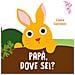 Papa, Dove Sei? Ediz. A Colori - Foto miniatura 1