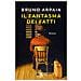 Bruno Arpaia - Il Fantasma Dei Fatti - Foto miniatura 2