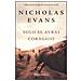 Nicholas Evans - Solo se avrai coraggio - Foto miniatura 1