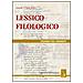 Enrico Malato - Lessico filologico. Un approccio alla filologia - Foto miniatura 2