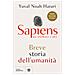 Yuval Noah Harari - Sapiens. Da animali a dèi. Breve storia dell'umanità. Nuova ediz. - Foto miniatura 1