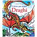 Camilla Garofano - Draghi. Ediz. Illustrata. Con Gadget - Foto miniatura 1