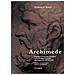 Elisabetta Rizzioli - Archimede. Immagini, iconografie e metafore dello scienziato siracusano dal Cinquecento all'Ottocento - Foto miniatura 1