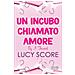 Lucy Score - Un Incubo Chiamato Amore. By A Thread - Foto miniatura 1
