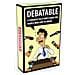 Debatable - Un Divertente Gioco Di Società Per Persone Che Amano Discutere - Foto miniatura 2