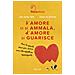 Ana Maria Sepe, Anna De Simone - D'amore Ci Si Ammala, D'amore Si Guarisce. Poni Le Giuste Basi Per Avere Una Vita Affettiva Appagante - Foto miniatura 1