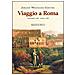 Johann Wolfgang Goethe - Viaggio a Roma. Novembre 1786-aprile 1788 - Foto miniatura 1