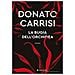 Donato Carrisi - La bugia dell'orchidea - Foto miniatura 1