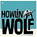 Howlin' Wolf - Second Album Aka Rochin Chair - Foto miniatura 1