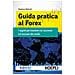 Gianluca Defendi - Guida Pratica Al Forex. I Segreti Per Investire Con Successo Sul Mercato Dei Cambi - Foto miniatura 2