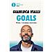 Gianluca Vialli - Goals. 98 Storie + 1 Per Affrontare Le Sfide Più Difficili - Foto miniatura 2