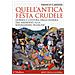 Franco Cardini - Quell'antica Festa Crudele. Guerra E Cultura Della Guerra Dal Medioevo Alla Rivoluzione Francese - Foto miniatura 1