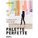 Lauren Wager - Palette Perfette. Combinazioni Di Colore Ispirate Alla Moda, All'arte E Allo Stile. Ediz. A Colori - Foto miniatura 1