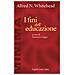 Alfred North Whitehead - I fini dell'educazione - Foto miniatura 1