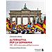 Clemente Ultimo - Alternativa Per La Germania. 1989-2019: La Destra Tedesca Dall'npd Al Sovranismo - Foto miniatura 1