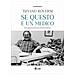Tiziano Roversi - Se Questo È Un Medico. Straordinarie Storie Di Ordinaria Medicina - Foto miniatura 1