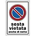 Cartello In Plastica Bianca Sosta Vietata Anche Di Notte 30x20 Cm - Foto miniatura 1