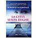 Roberto Ritondale - La Città Senza Rughe - Foto miniatura 1