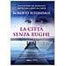 Roberto Ritondale - La Città Senza Rughe - Foto miniatura 2