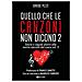 Davide Pezzi - Quello Che Le Canzoni Non Dicono. Storie E Segreti Dietro Alle Nostre Canzoni Del Cuore. 2. - Foto miniatura 1
