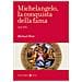 Michael Hirst - Michelangelo, La Conquista Della Fama. 1475-1534 - Foto miniatura 1