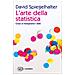 David Spiegelhalter - L'arte Della Statistica. Cosa Ci Insegnano I Dati - Foto miniatura 1