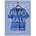 Adam Kay - Le Farò Un Po' Male. Diario Tragicomico Di Un Medico Alle Prime Armi - Foto miniatura 2